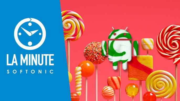 PES 2015, Snapchat, Assassin's Creed Rogue et Android Lollipop sont dans la minute Softonic