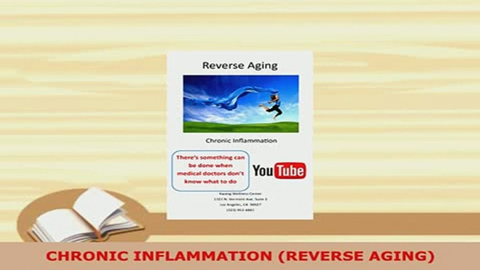 Download  CHRONIC INFLAMMATION REVERSE AGING Ebook Online