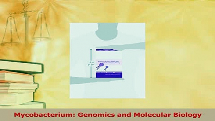 Read  Mycobacterium Genomics and Molecular Biology Ebook Free