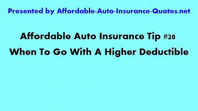 Affordable Auto Insurance Quotes - Tip #28