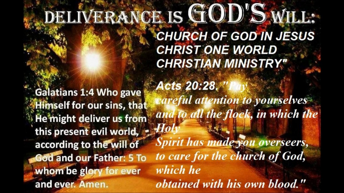 CHURCH OF GOD IN JESUS CHRIST ONE WORLD CHRISTIAN MINISTRY"