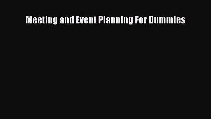 PDF Meeting and Event Planning For Dummies  EBook