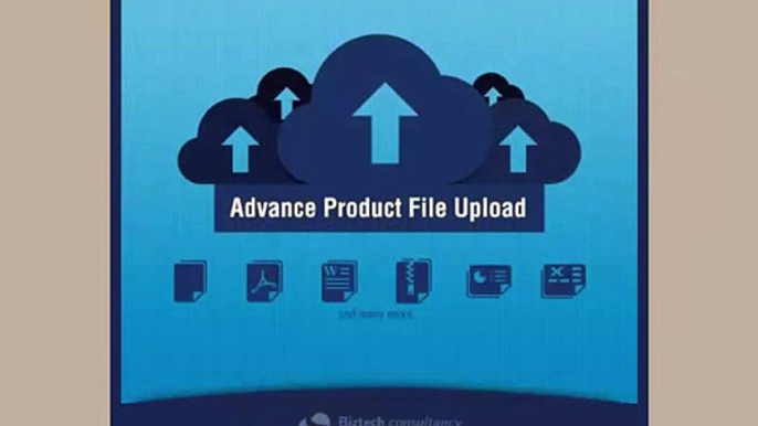 Advance Product File Upload Magento Extension - Backend by Biztech Store (Version 2)