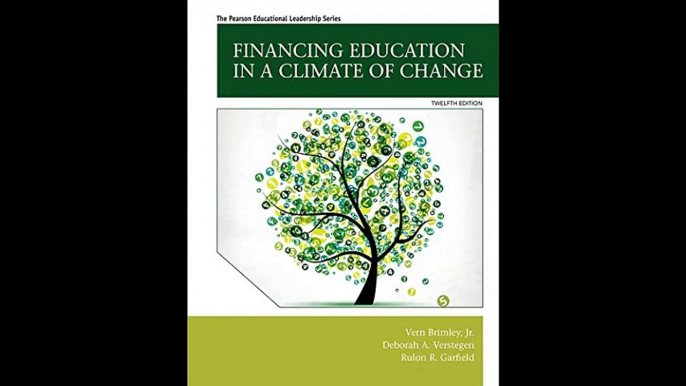 Financing Education in a Climate of Change 12th Edition