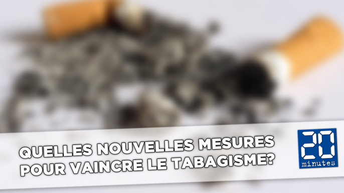 Quelles nouvelles mesures pour lutter contre le tabagisme?