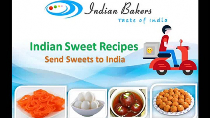 Indian Sweet Recipes - Send Sweets to India