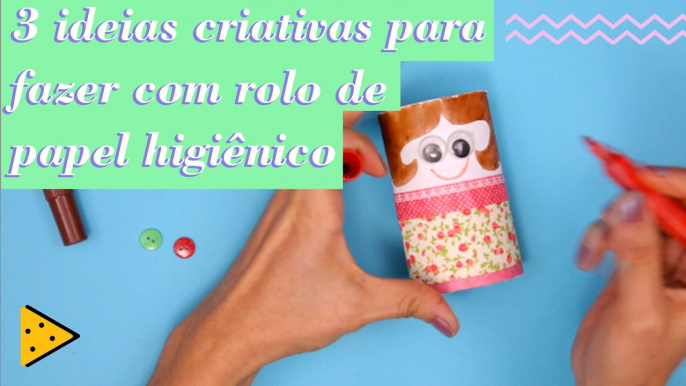 COMO TRANSFORMAR ROLINHOS DE PAPEL HIGIÊNICO EM DIVERSÃO