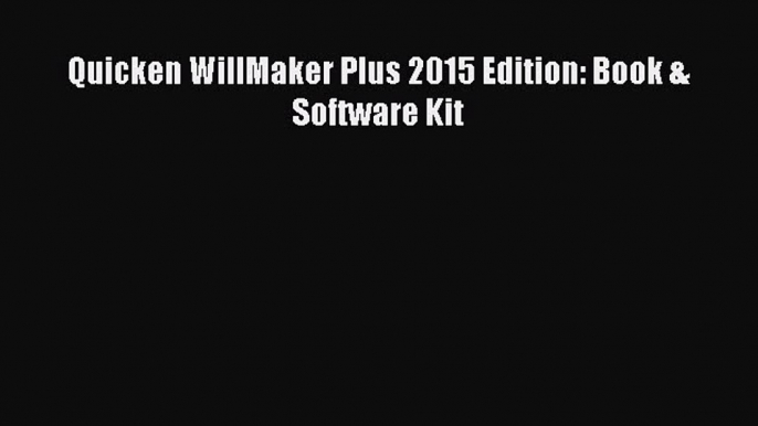 Download Quicken WillMaker Plus 2015 Edition: Book & Software Kit PDF Online