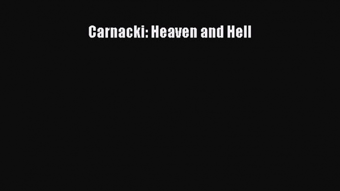 Read Books Carnacki: Heaven and Hell ebook textbooks