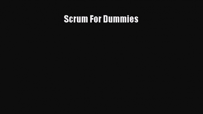 Read Scrum For Dummies PDF Online