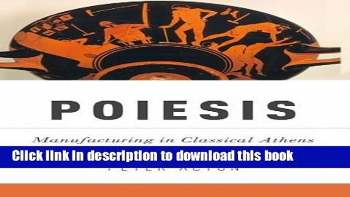 New Book Poiesis: Manufacturing in Classical Athens