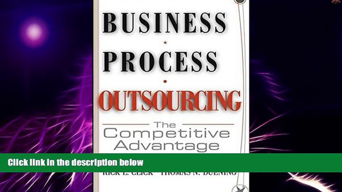 Big Deals  Business Process Outsourcing: The Competitive Advantage  Best Seller Books Best Seller