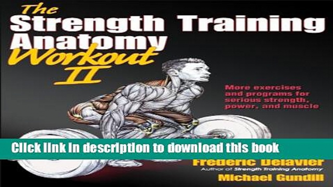 New Book Strength Training Anatomy Workout II, The