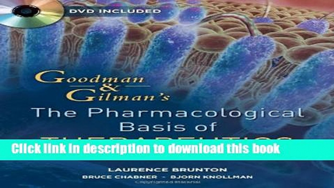 Collection Book Goodman and Gilman s The Pharmacological Basis of Therapeutics, Twelfth Edition