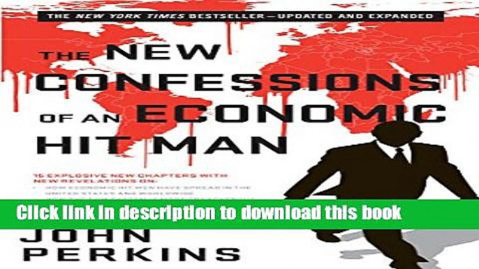 New Book The New Confessions of an Economic Hit Man