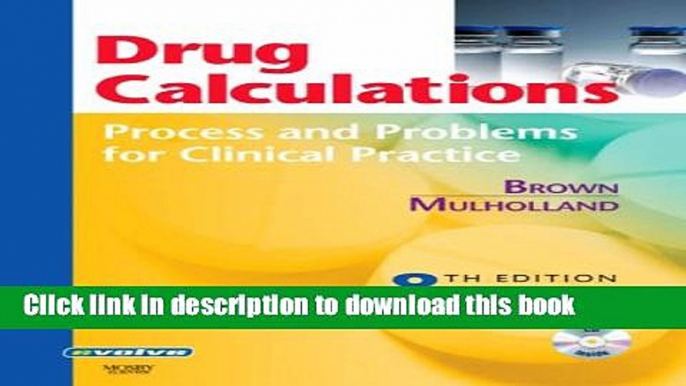 New Book Drug Calculations: Process and Problems for Clinical Practice