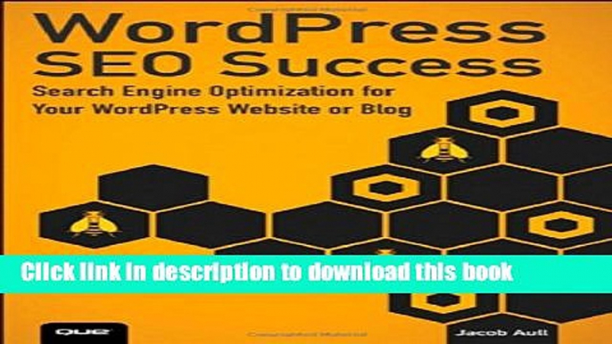 [New] EBook WordPress SEO Success: Search Engine Optimization for Your WordPress Website or Blog