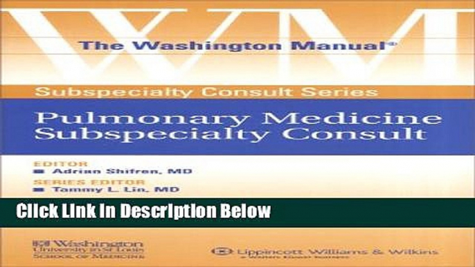 Ebook The Washington ManualÂ® Pulmonary Medicine Subspecialty Consult (The Washington ManualÂ®