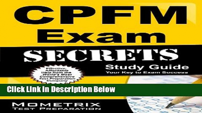 Ebook CPFM Exam Secrets Study Guide: CPFM Test Review for the Certified Professional Food Manager