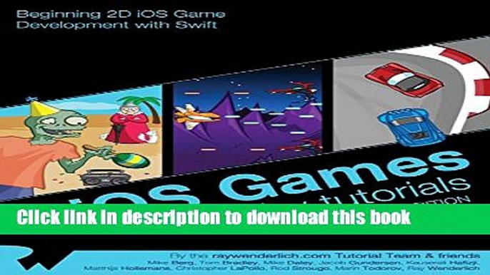 [New] EBook iOS Games by Tutorials: Second Edition: Beginning 2D iOS Game Development with Swift