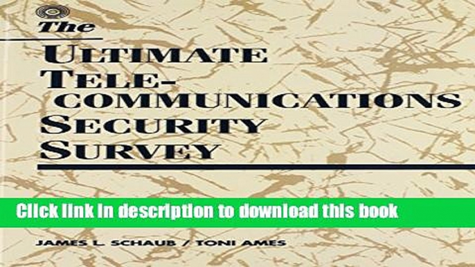 [New] EBook Ultimate Telecommunications Security Survey Free Books