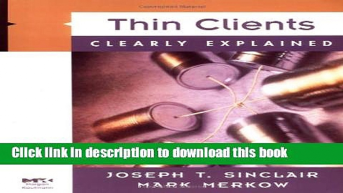 [New] PDF Thin Clients Clearly Explained Free Download