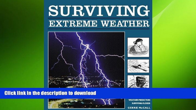 READ BOOK  Surviving Extreme Weather FULL ONLINE