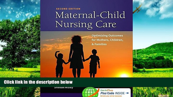 Must Have  Maternal-Child Nursing Care with Women s Health Companion 2e: Optimizing Outcomes for