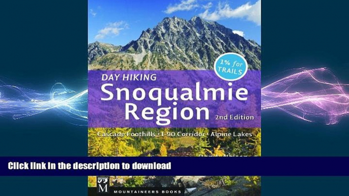 READ  Day Hiking: Snoqualmie Region 2nd Edition: Cascade Foothills, I-90 Corridor, Alpine Lakes