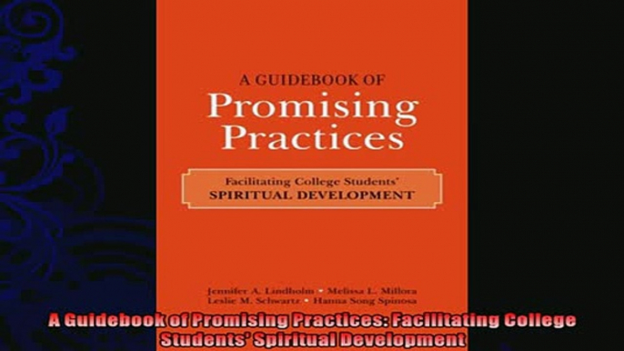 best book  A Guidebook of Promising Practices Facilitating College Students Spiritual Development