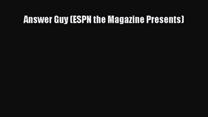 Download Answer Guy (ESPN the Magazine Presents) PDF Free