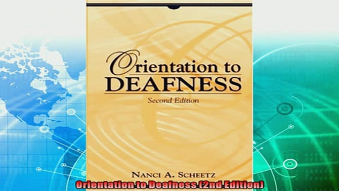 read now  Orientation to Deafness 2nd Edition