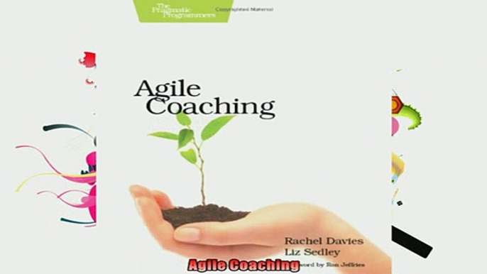 FREE PDF  Agile Coaching READ ONLINE