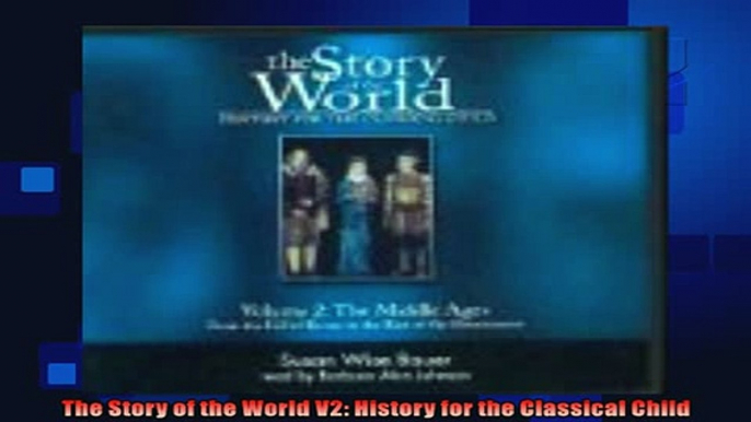 read here  The Story of the World V2 History for the Classical Child