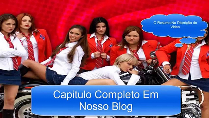 Rebelde -Capitulo 42 Completo -Terça Feira -29/10/2013