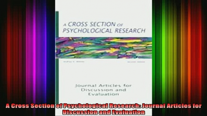 Free Full PDF Downlaod  A Cross Section of Psychological Research Journal Articles for Discussion and Evaluation Full Ebook Online Free