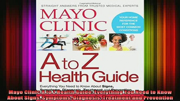 Free Full PDF Downlaod  Mayo Clinic A to Z Health Guide Everything You Need to Know About Signs Symptoms Full Ebook Online Free