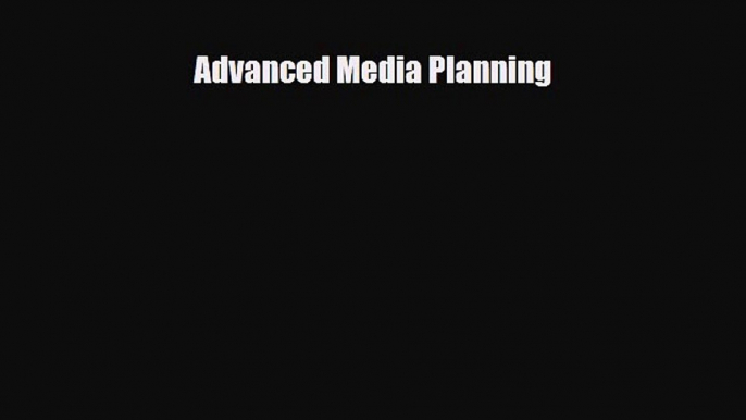 Download Advanced Media Planning PDF Free