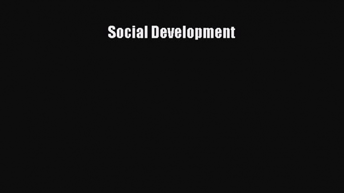 [Download] Social Development PDF Free