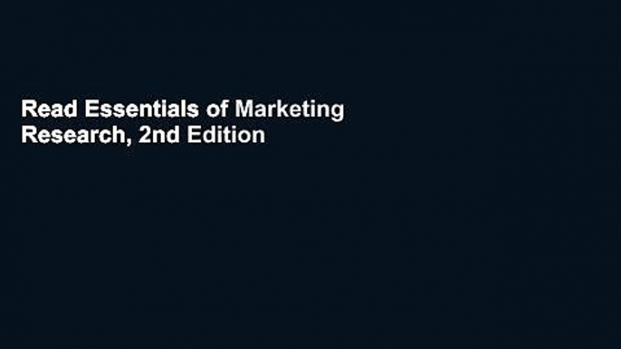 Read Essentials of Marketing Research, 2nd Edition  Ebook Free