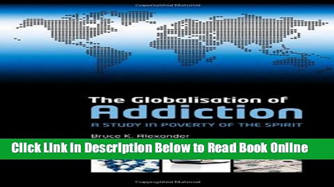 Download The Globalisation of Addiction  Ebook Online