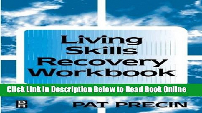 Download The Living Skills Recovery Workbook, 1e  Ebook Online