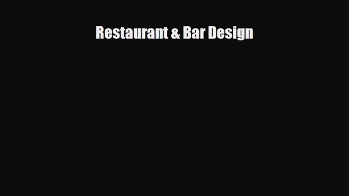 Read Restaurant & Bar Design Free Books