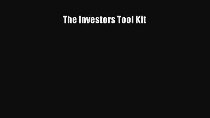 Download The Investors Tool Kit Ebook Online