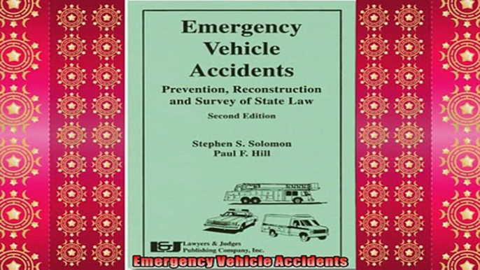 FREE PDF  Emergency Vehicle Accidents READ ONLINE