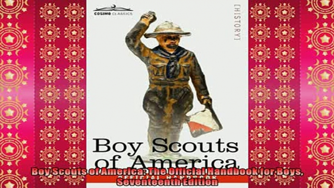 FREE PDF  Boy Scouts of America The Official Handbook for Boys Seventeenth Edition READ ONLINE