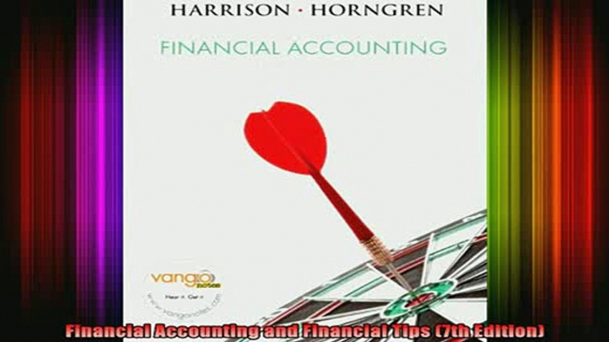 READ book  Financial Accounting and Financial Tips 7th Edition Full Free