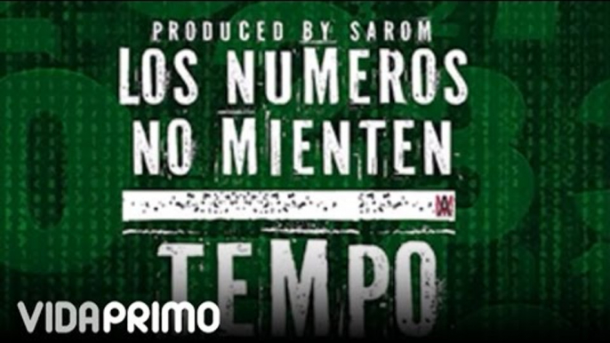 Tempo - Los Numeros No Mienten [Official Audio]