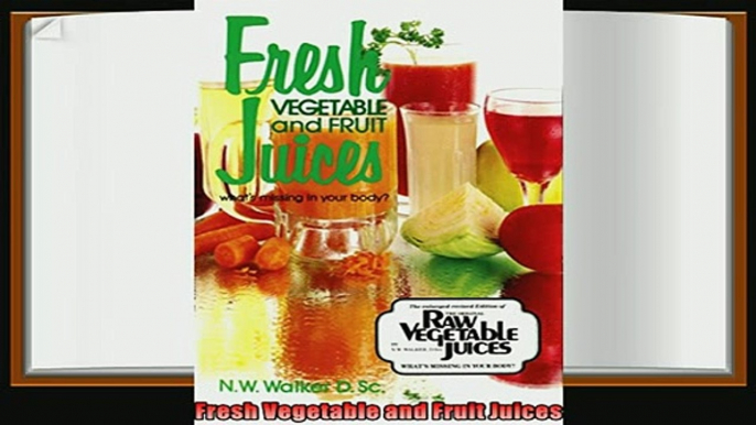 best book  Fresh Vegetable and Fruit Juices