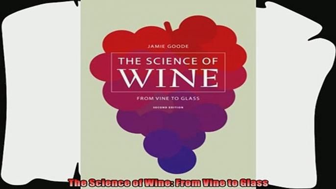 favorite   The Science of Wine From Vine to Glass